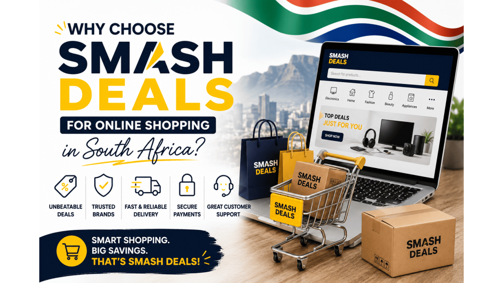 Why Choose Smash Deals for Online Shopping in South Africa?